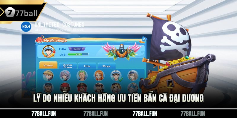 Lý do nhiều khách hàng ưu tiên bắn cá đại dương