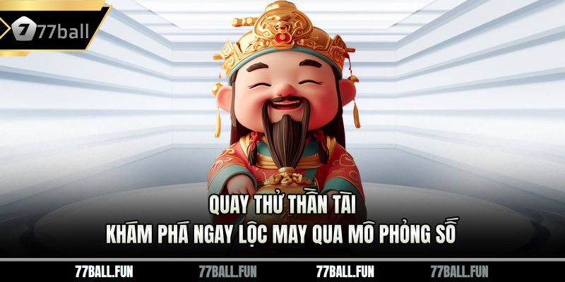 quay thưởng thần tài