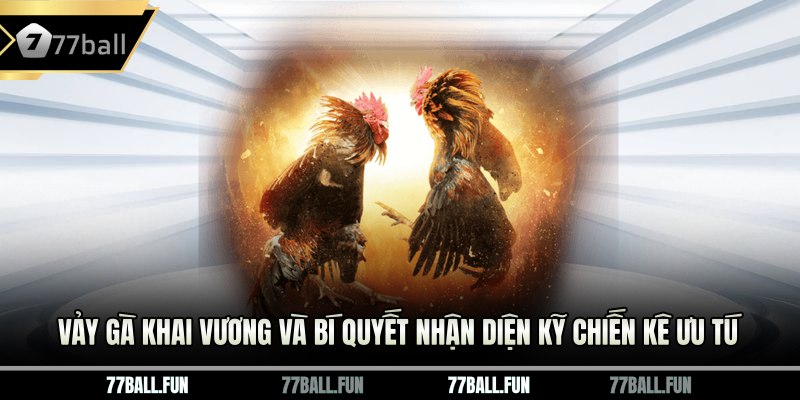 Vảy gà khai vương